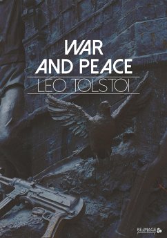 War and Peace (eBook, ePUB) - Tolstoi, Leo