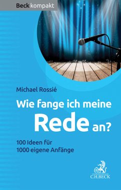 Wie fange ich meine Rede an? (eBook, ePUB) - Rossié, Michael
