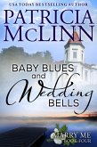 Baby Blues and Wedding Bells (Marry Me series Book 4) (eBook, ePUB)