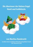 Die Abenteuer der kleinen Engel Hunti und Goldielocks (eBook, ePUB)