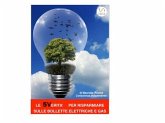 Le 5 Verità (Mai dette) per risparmiare sulle bollette elettriche e gas (fixed-layout eBook, ePUB)