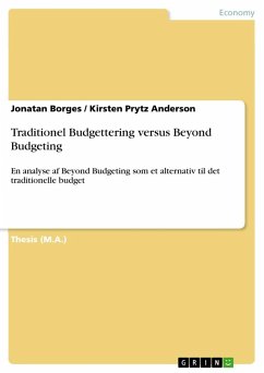 Traditionel Budgettering versus Beyond Budgeting - Prytz Anderson, Kirsten; Borges, Jonatan