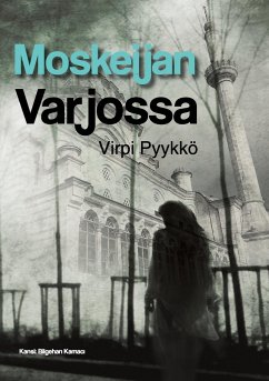 Moskeijan varjossa - Pyykkö, Virpi