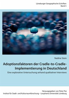 Adoptionsfaktoren der Cradle-to-Cradle-Implementierung in Deutschland - Stein, Nadine