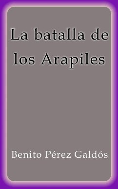 La batalla de los Arapiles (eBook, ePUB) - Pérez Galdós, Benito