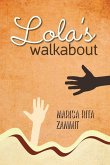 Lola's Walkabout Lola's Walkabout