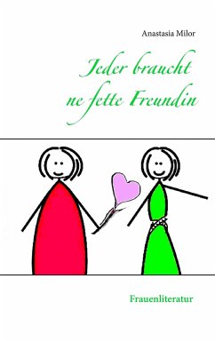 Jeder braucht ne fette Freundin - Milor, Anastasia