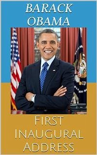 First Inaugural Address (eBook, ePUB) - Obama, Barack