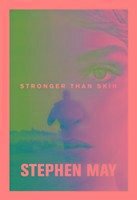 Stronger Than Skin - May, Stephen