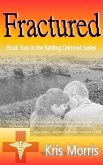 Fractured (Battling Demons, #2) (eBook, ePUB)