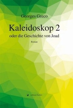 Kaleidoskop 2 oder die Geschichte von Joad Cover Kaleidoskop 2 oder die Geschichte von Joad