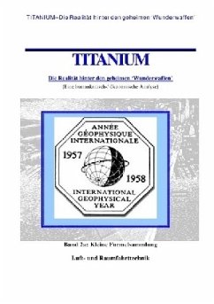 Titanium / Titanium - Die Realität hinter den geheimen Wunderwaffen - Wiggert, William