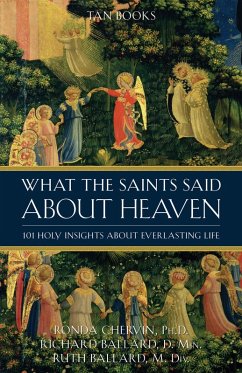 What the Saints Said About Heaven (eBook, ePUB) - Chervin, Ronda