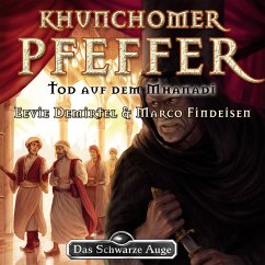 Das Schwarze Auge - Khunchomer Pfeffer 2 - Tod auf dem Mhanadi (MP3-Download) - Demirtel, Eevie; Findeisen, Marco