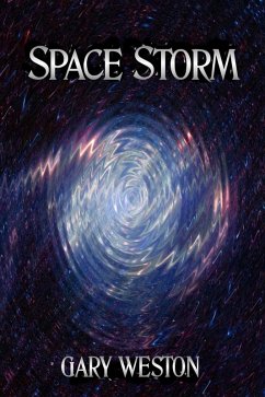 Space Storm (eBook, ePUB) - Weston, Gary