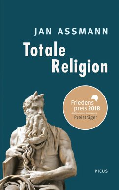 Totale Religion (eBook, ePUB) - Assmann, Jan