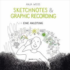 Sketchnotes & Graphic Recording (eBook, PDF) - Weiss, Anja