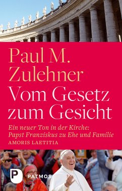 Vom Gesetz zum Gesicht (eBook, ePUB) - Zulehner, Paul M.