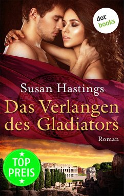 Das Verlangen des Gladiators (eBook, ePUB) - Hastings, Susan