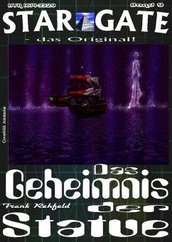 STAR GATE 009: Das Geheimnis der Statue (eBook, ePUB) - Rehfeld, Frank