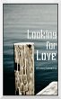 Looking For Love (Romance Series)... - Bild 1