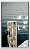 Looking For Love (Romance Series) (eBook, ePUB)