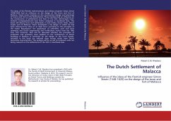 The Dutch Settlement of Malacca - Weebers, Robert C.M.