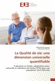 La Qualité de vie: une dimension universelle quantifiable