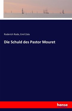 Die Schuld des Pastor Mouret - Rode, Roderich;Zola, Émile
