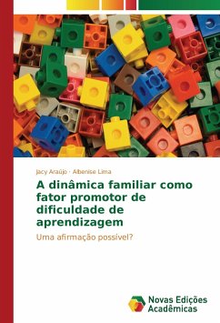 A dinâmica familiar como fator promotor de dificuldade de aprendizagem - Araújo, Jacy;Lima, Albenise