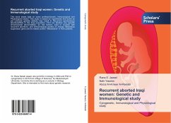 Recurrent aborted Iraqi women: Genetic and Immunological study - Jawad, Rana S.;Yaseen, Nahi;Al-Rekabi, Abdul Al-Ameer