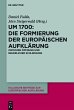 Um 1700: Die Formierung der... - Bild 1