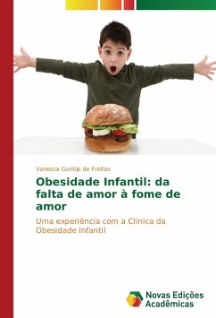 Obesidade Infantil: da falta de amor à fome de amor