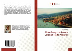 Three Essays on French Colonial Trade Patterns - El Kallab, Tania