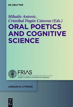 Oral Poetics and Cognitive Science (eBook, PDF)