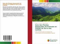 Guia das Plantas Ameaçadas de Extinção no PARNA da Serra das Lontras - S. B. Rocha, Diogo;Pessoa, Cleiton