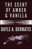 The Scent of Amber & Vanilla (eBook, ePUB)