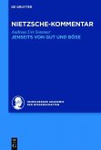 Kommentar zu Nietzsches "Jenseits von Gut und Böse" (eBook, ePUB) Kommentar zu Nietzsches "Jenseits von Gut und Böse" (eBook, ePUB)