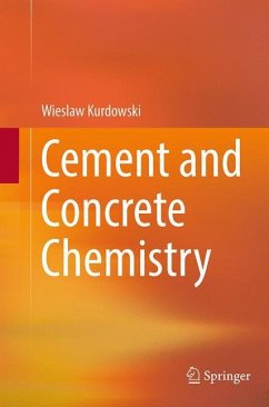 Cement and Concrete Chemistry - Kurdowski, Wieslaw