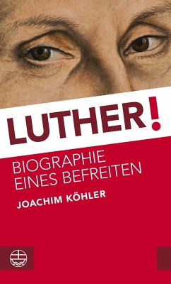 Luther! (eBook, ePUB) - Köhler, Joachim