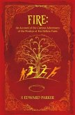 Fire: An Account of the Curious Adventures of the Presleys of Fox Hollow Farm (eBook, ePUB)