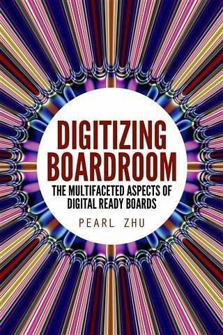 Digitizing Boardroom (eBook, ePUB) Digitizing Boardroom (eBook, ePUB)