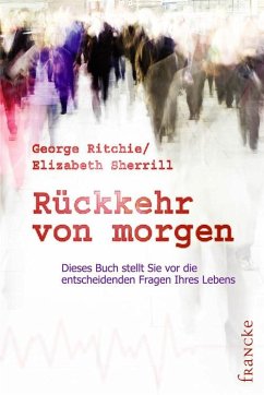 Rückkehr von morgen (eBook, ePUB) - Ritchie, George G; Sherrill, Elizabeth