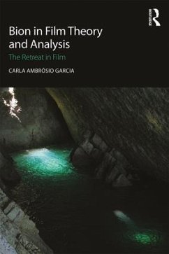 Bion in Film Theory and Analysis - Ambrosio Garcia, Carla