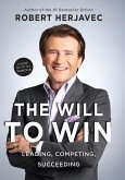 The Will To Win The Will To Win
