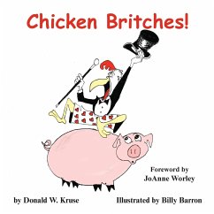 Chicken Britches! - Kruse, Donald W.