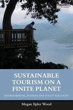 Sustainable Tourism on a Finite Planet - Epler Wood, Megan