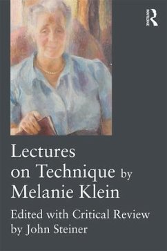 Lectures on Technique by Melanie Klein - Klein, Melanie