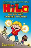 Hilo: The Boy Who Crashed to Earth (Hilo Book 1)