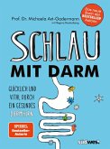 Schlau mit Darm